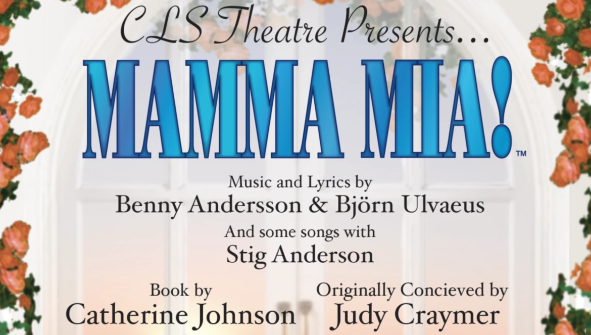 CLS Theatre Presents: Mamma Mia!