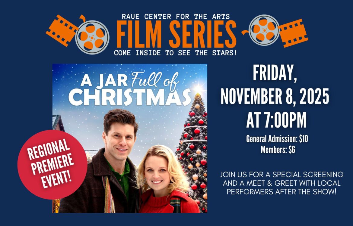 Get Ready for a Heartwarming Holiday Movie Premiere at Raue Center!